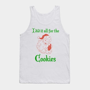 Santa - I Did It All for the Cookies Tank Top